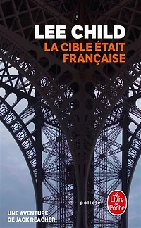 La cible était française : une aventure de Jack Reacher: Reacher