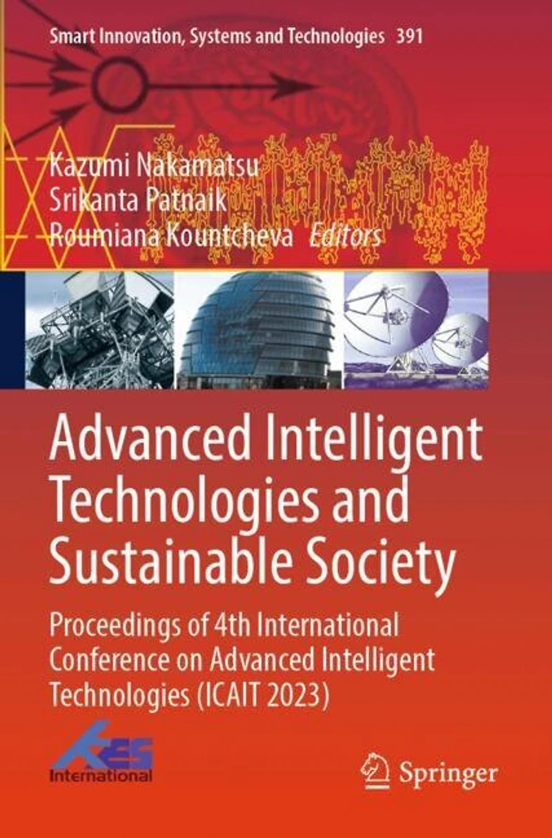 Advanced Intelligent Technologies and Sustainable Society: Proceedings of 4th International Conference on Advanced Intelligent Technologies (ICAIT 2023)