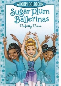 Sugar Plum Ballerinas: Perfectly Prima