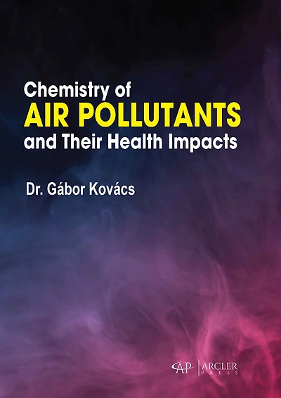 Chemistry of Air Pollutants and Their Health Impacts