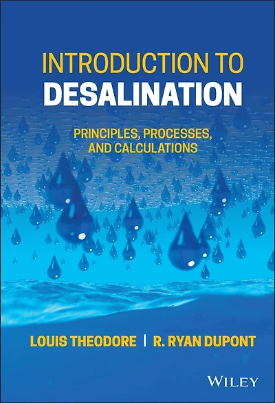Introduction to Desalination: Principles, Processes, and Calculations