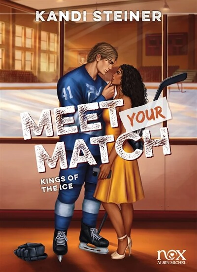 Meet your match -king of the ice t.1 version française