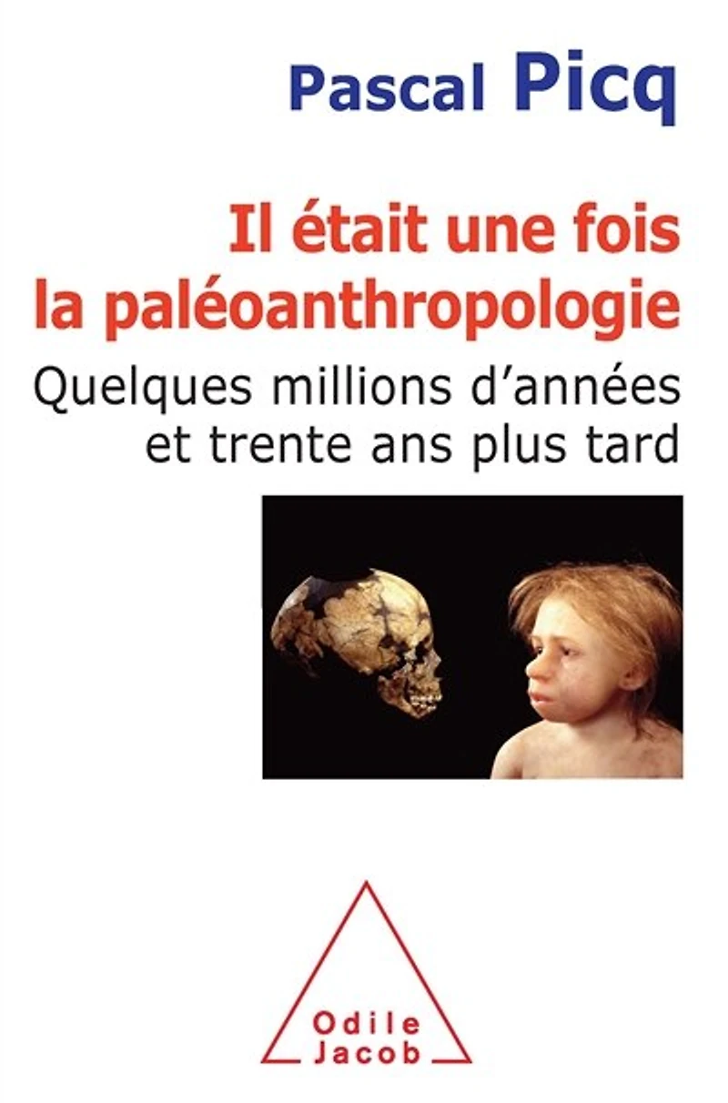 Il était une fois la paléoanthropologie: Quelques millions d’années et trente ans plus tard