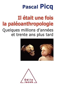 Il était une fois la paléoanthropologie: Quelques millions d’années et trente ans plus tard