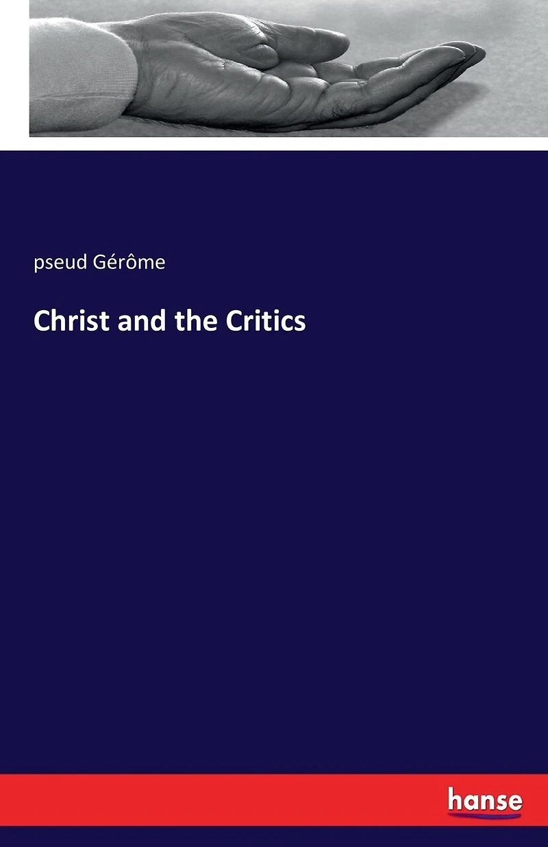 Christ and the Critics
