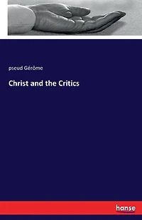 Christ and the Critics