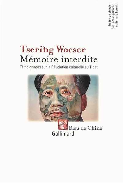 Mémoire interdite : témoignages sur la Révolution culturelle au Tibet: témoignages sur la Révolution culturelle au Tibet