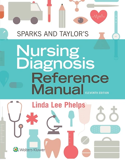 Sparks And Taylor's Nursing Diagnosis Reference Manual