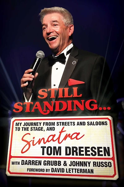 Still Standing...: My Journey From Streets And Saloons To The Stage, Sinatra