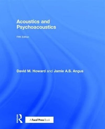 Acoustics And Psychoacoustics