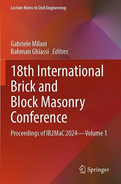 18th International Brick and Block Masonry Conference: Proceedings of IB2MaC 2024-Volume 1
