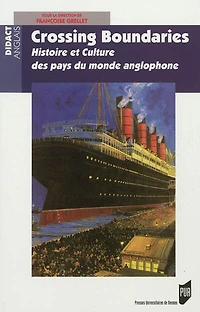 Crossing boundaries: histoire et culture des pays du monde anglophone