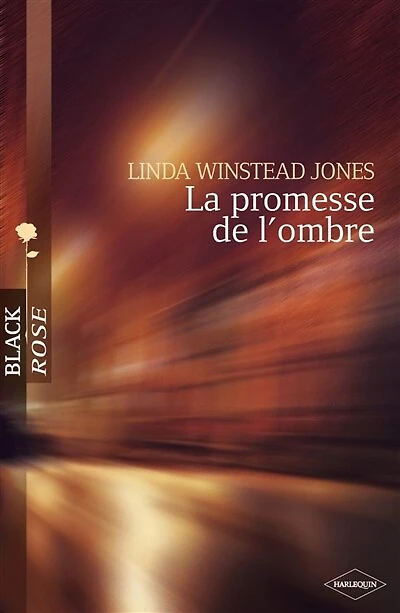 La promesse de l'ombre (Harlequin Black Rose): T2 - Trilogie des Raintree