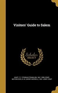 Visitors' Guide to Salem