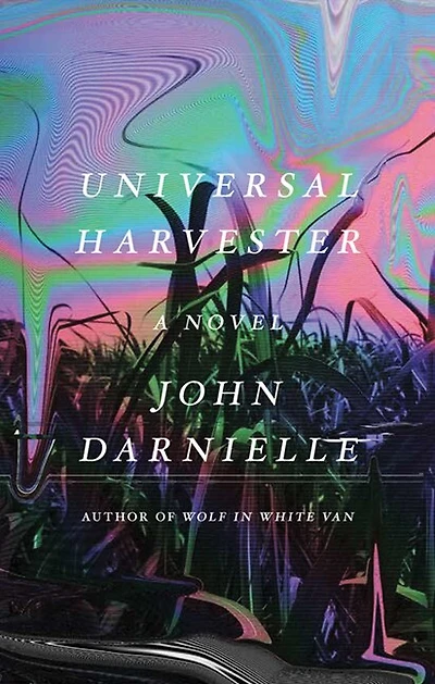 Universal Harvester: A Novel