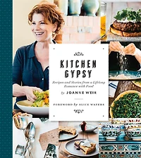 Kitchen Gypsy: Recipes And Stories From A Lifelong Romance With Food (sunset)