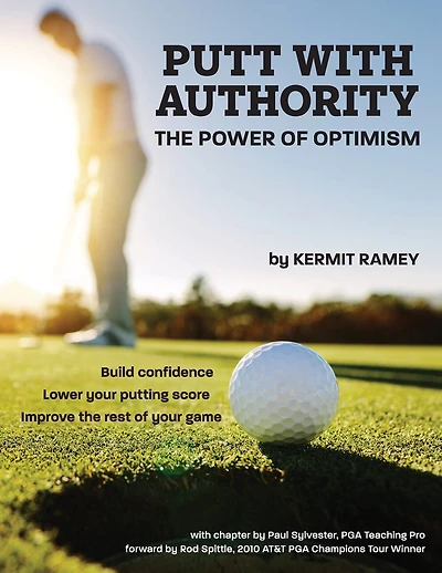 Putt With Authority: The Power of Optimism