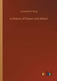 A History of Sumer and Akkad