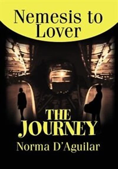 The Journey: Nemesis to Lover