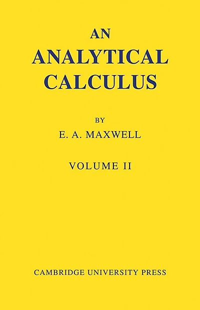 An Analytical Calculus: Volume 2: For School and University