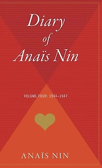 Diary Of Anais Nin, Vol. 4: 1944-1947