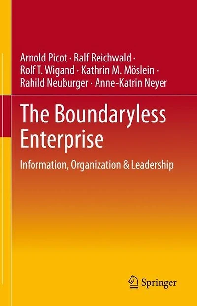 The Boundaryless Enterprise: Information, Organization and Leadership