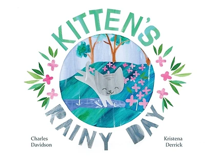Kitten's Rainy Day
