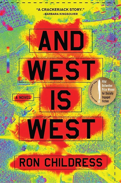 And West Is West: A Novel