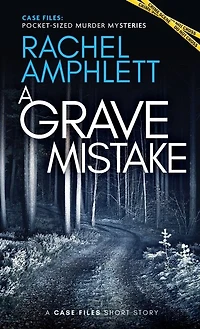 A Grave Mistake: short crime fiction story
