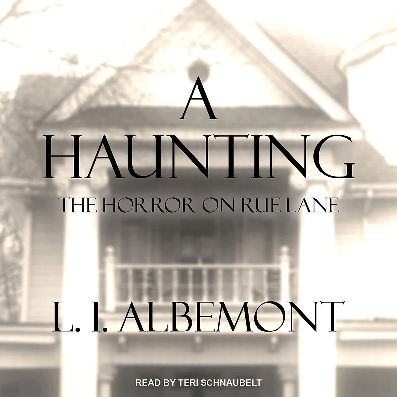 A Haunting Lib/E: The Horror on Rue Lane