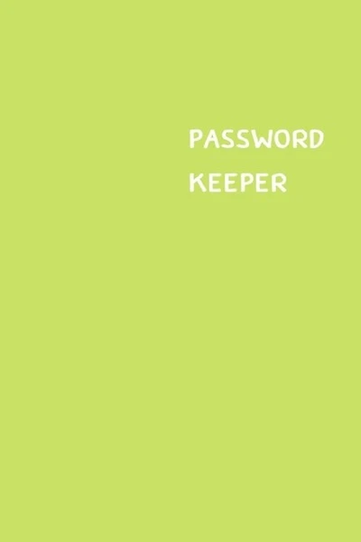 Password Keeper: Size (6 x 9 inches) - 100 Pages - Lime Cover: Keep your usernames, passwords, social info, web addresses and security questions in one. So easy & organized