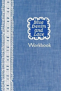 Blue Denim and Lace Workbook