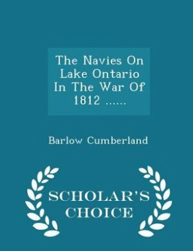The Navies On Lake Ontario War Of 1812