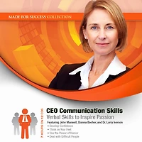 CEO Communication Skills: Verbal Skills to Inspire Passion