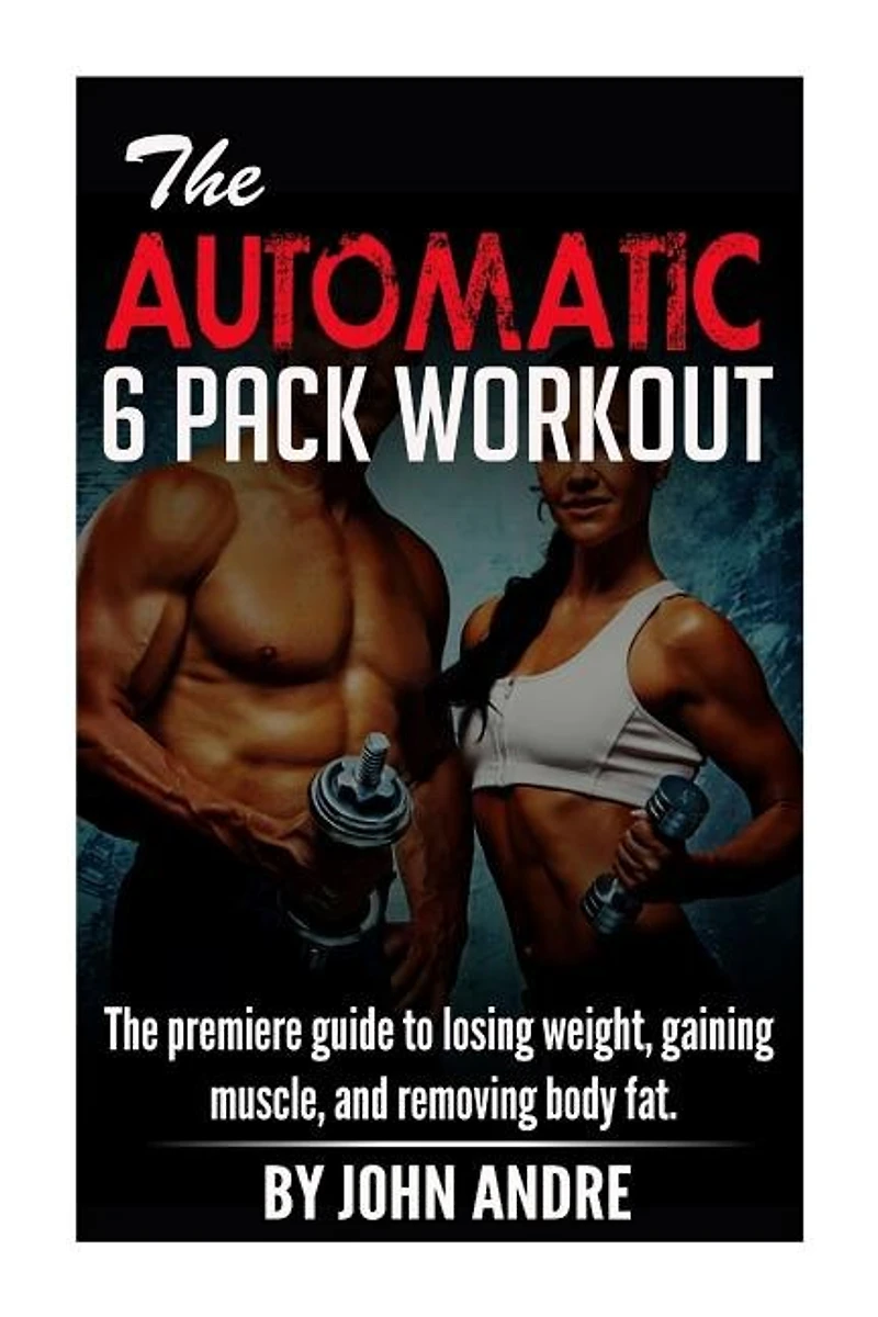 The Automatic 6-Pack Workout