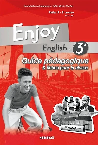 Enjoy 3e: guide pédagogique