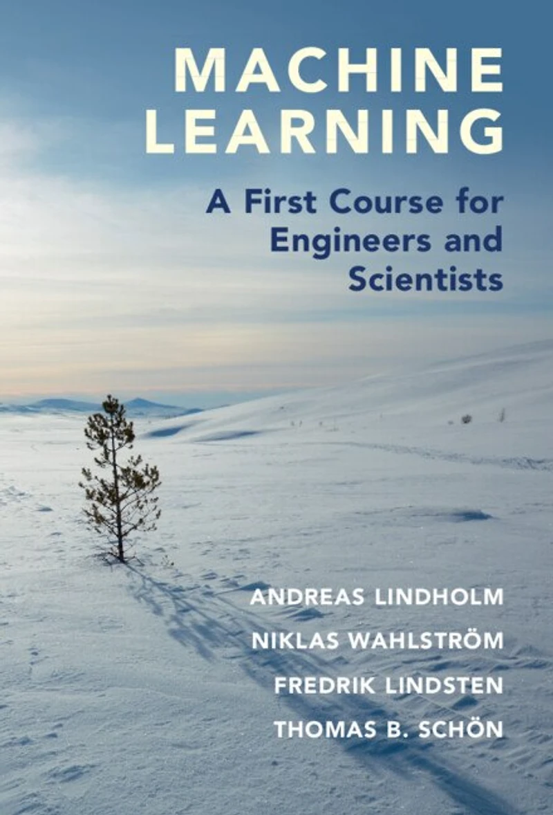 Machine Learning: A First Course For Engineers And Scientists