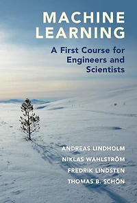 Machine Learning: A First Course For Engineers And Scientists