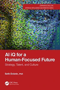 AI iQ for a Human-Focused Future: Strategy, Talent, and Culture