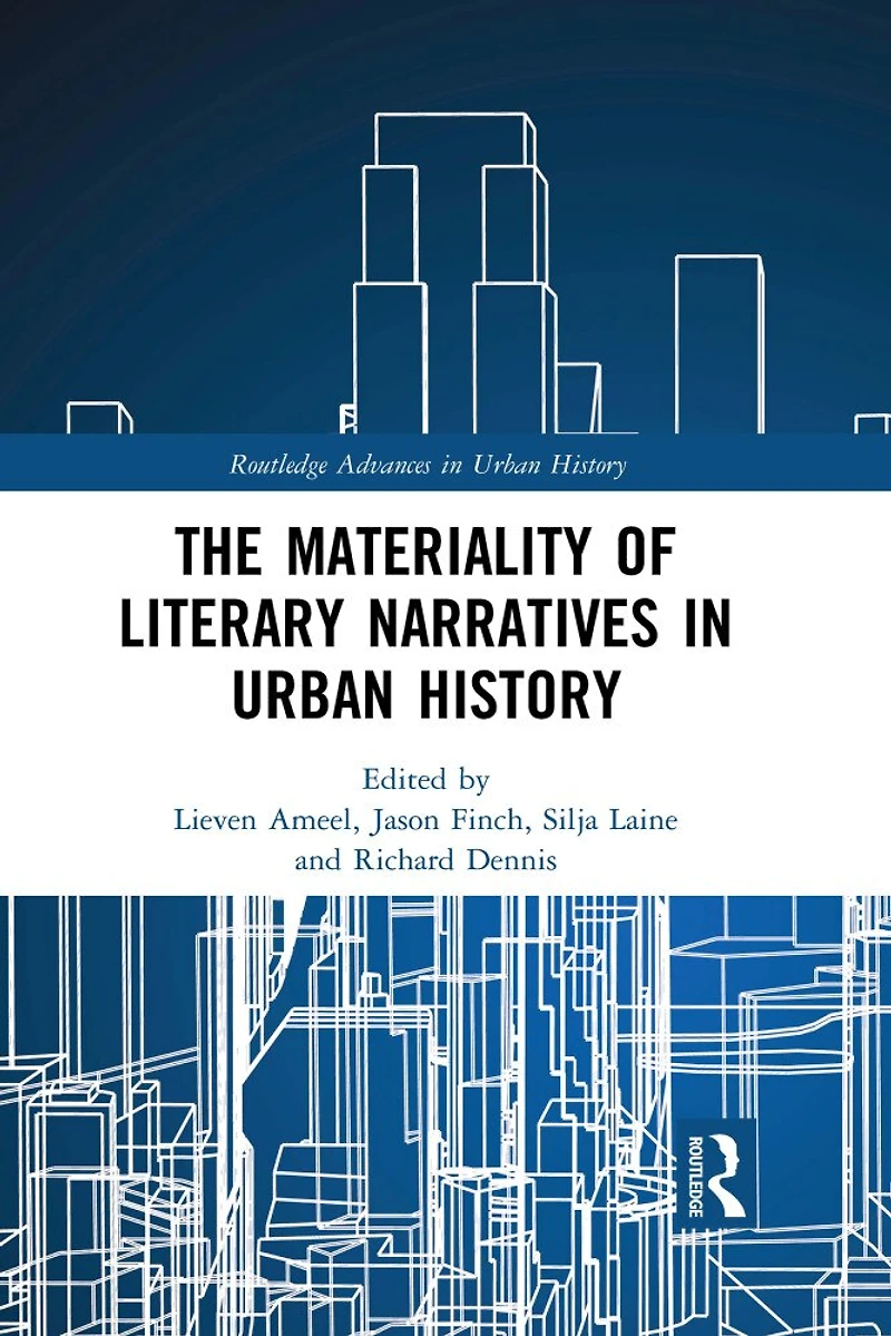 The Materiality of Literary Narratives Urban History