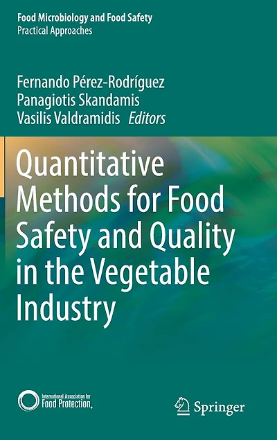 Quantitative Methods For Food Safety And Quality The Vegetable Industry