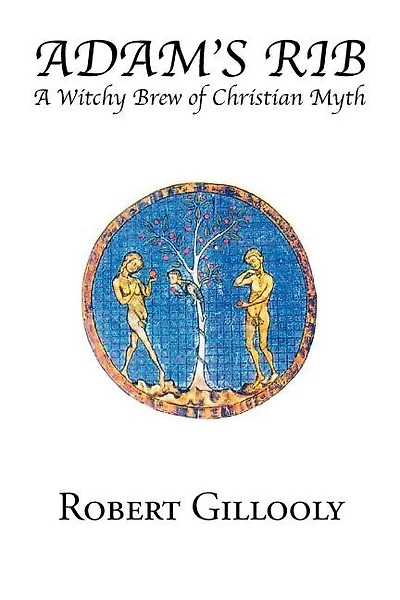 Adam's Rib: A Witchy Brew of Christian Myth