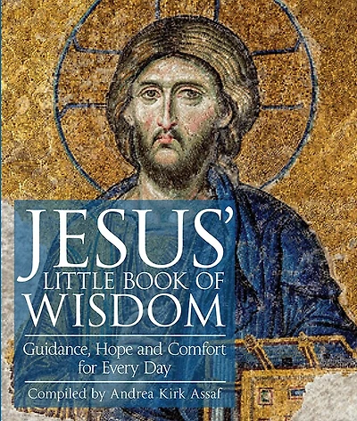 Jesus' Little Book of Wisdom: Guidance, Hope, and Comfort for Every Day
