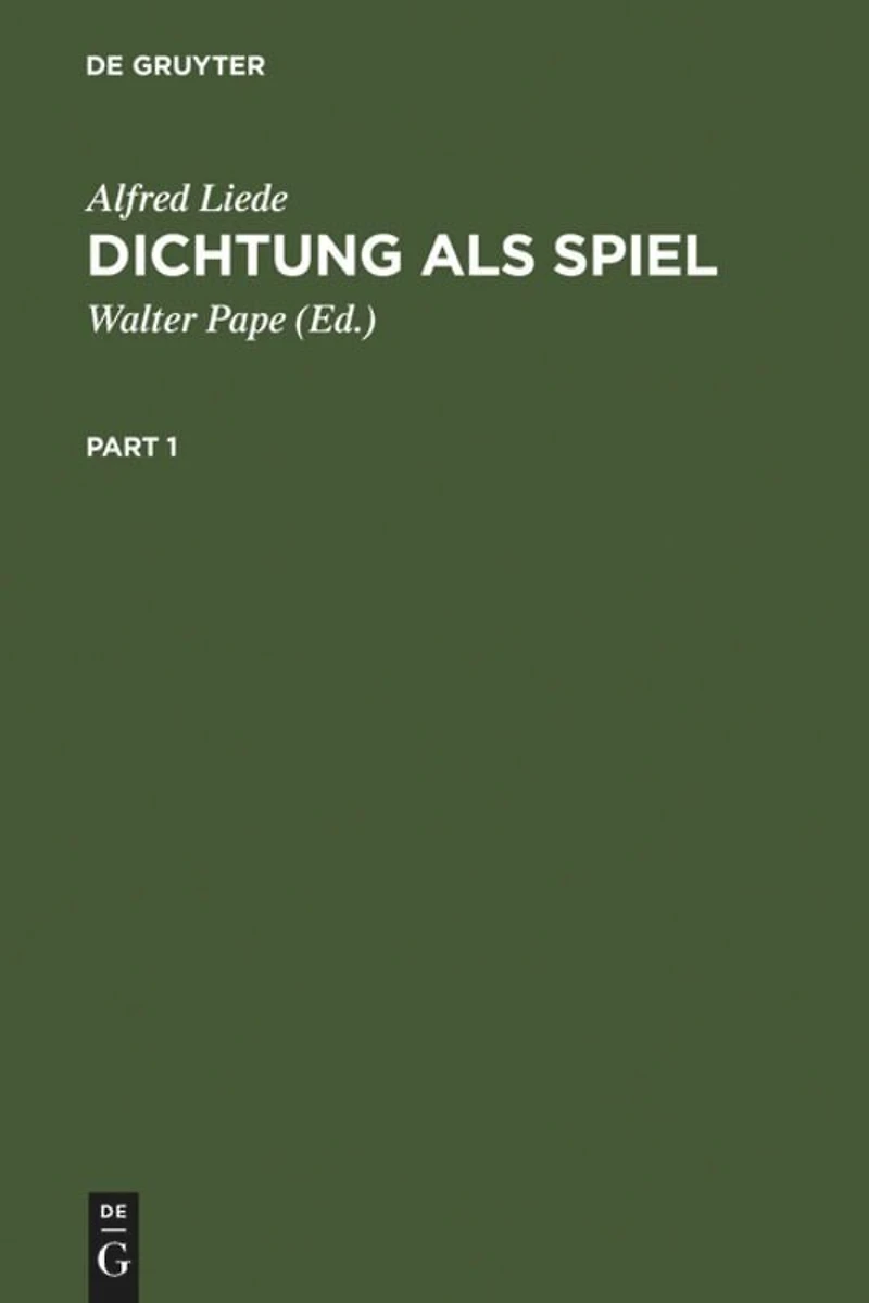 Dichtung als Spiel: Studien zur Unsinnspoesie an den Grenzen der Sprache. Mit einem Nachtrag 'Parodie', ergänzender Auswahlbibliographie, Namenregister