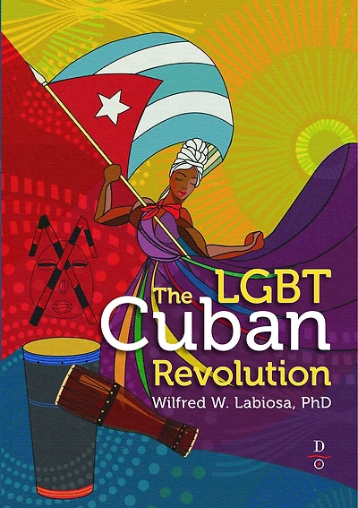 The LGBT Cuban Revolution