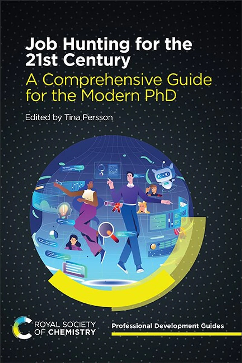 Job Hunting for the 21st Century: A Comprehensive Guide Modern PhD