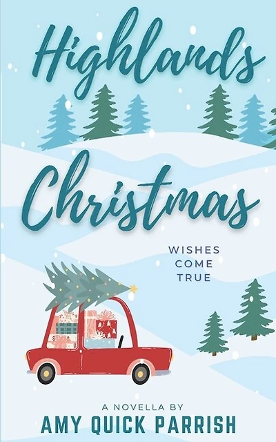 Highlands Christmas: Wishes Come True