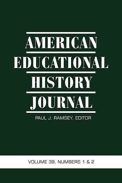 American Educational History Journal Vol 39 Issue 1 & 2