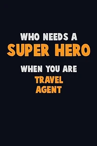 Who Need A SUPER HERO