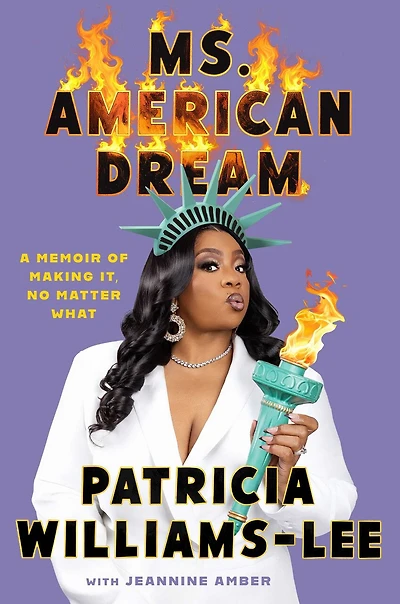 Ms. American Dream: A Memoir of Making It, No Matter What